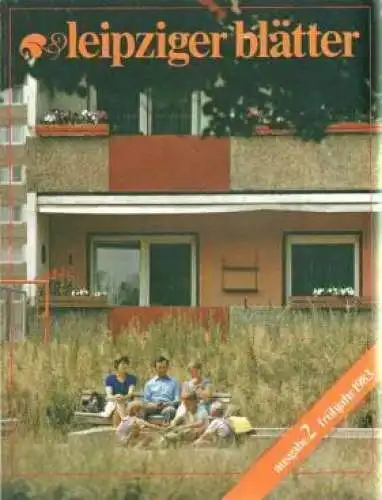 Leipziger Blätter. Heft 2, Richter, Helmut u.a. 1983, E.A. Seemann Verlag