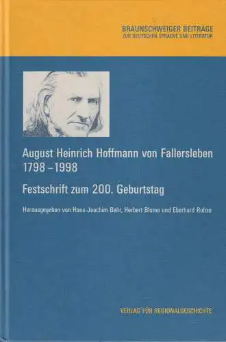 Buch: August Heinrich Hoffmann von Fallersleben 1798-1998, Behr / Rohse, 1999