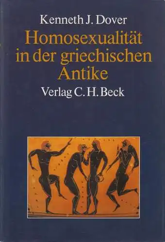 Buch: Homosexualität in der griechischen Antike, Kenneth J. Dover, 1983, Beck