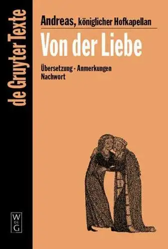 Buch: Von der Liebe,  Andreas, königlicher Hofkapellan, 2006, De Gruyter