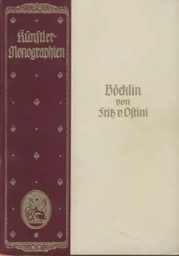 Buch: Böcklin, Ostini, Fritz von. Künstler-Monographien, 1923, gebraucht, gut