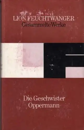 Buch: Die Geschwister Oppermann, Feuchtwanger, Lion. 1976, Aufbau-Verlag