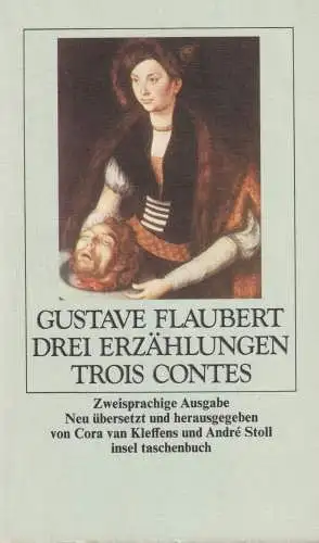 Buch: Drei Erzählungen / Trois Contes, Flaubert, Gustave, 1982, Insel Verlag