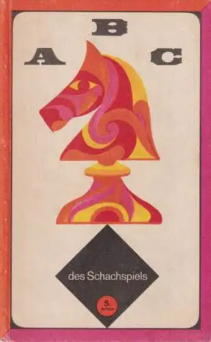 Buch: ABC des Schachspiels, Awerbach, Juri / Beilin, Michail. 1978, Sportverlag