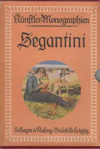 Buch: Segantini, Montandon, Marcel. Künstler-Monographien, 1925, gebraucht, gut