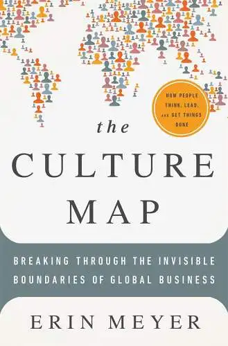 Buch: The Culture Map, Erin Meyer, 2014, PublicAffairs, englischsprachig