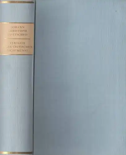 Buch: Versuch einer critischen Dichtkunst, Johann Christian Gottsched, 1962, WBG