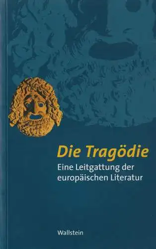 Buch: Die Tragödie, Frick, Werner, 2003, Wallstein, gebraucht, sehr gut