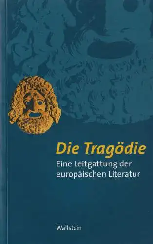 Buch: Die Tragödie, Frick, Werner, 2003, Wallstein, gebraucht, sehr gut
