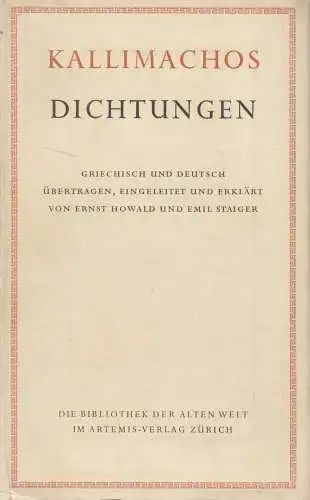 Buch: Die Dichtungen des Kallimachos / Callimachi Poemata. 1955, Artemis Verlag