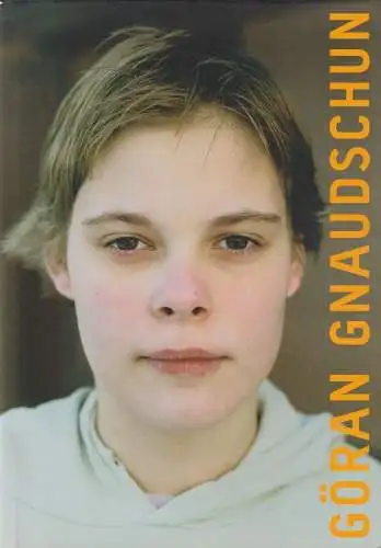 Buch: Göran Gnaudschun, Fotografie, Sperling, Jörg, 2005, gebraucht, sehr gut