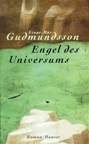 Buch: Engel des Universums, Roman, Einar Mar Gudmundsson, 1998, Hanser Verlag