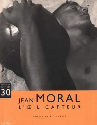 Buch: Jean Moral, Bouqueret,  Christian, 1999, gebraucht, sehr gut