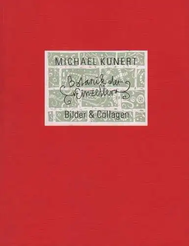 Buch: Botanik der Einzeller, Kunert, Michael u.a., 1998, Edition Steinbock