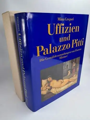 Buch: Uffizien und Palazzo Pitti, Gemäldesammlung von Florenz, Mina Gregori