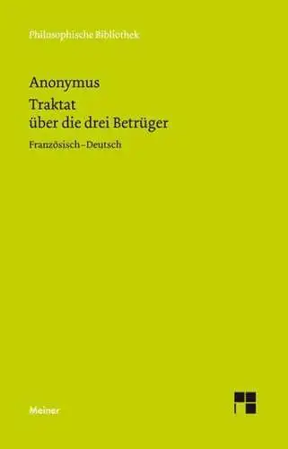 Buch: Traktat über die drei Betrüger, Anonymus, 1992, Felix Meiner Verlag