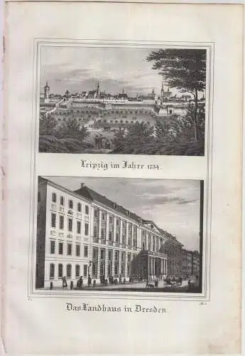 Leipzig im Jahre 1734 & Das Landhaus in Dresden, Saxonia, Lithografie, 1835