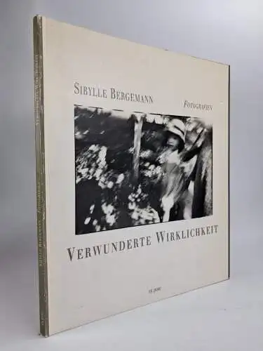 Buch: Sibylle Bergemann - Verwunderte Wirklichkeit, Fotografien, 1992, ex pose