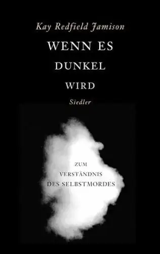 Buch: Wenn es dunkel wird, Jamison, Kay Redfield. 2000, Siedler Verlag