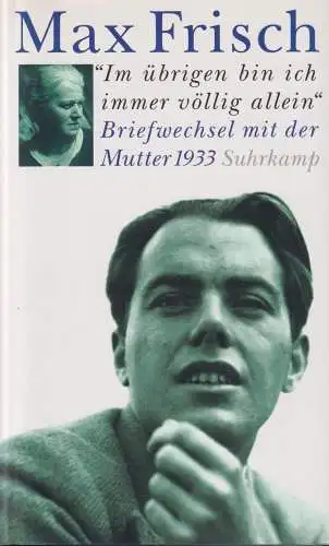 Buch: Im übrigen bin ich immer völlig allein, Frisch, Max, 2000, Suhrkamp