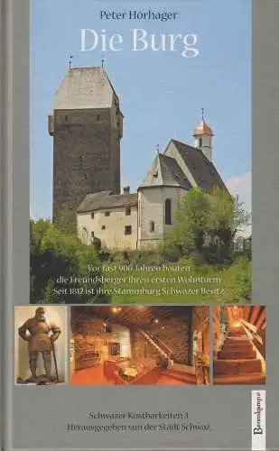 Buch: Die Burg, Hörhager, Peter, 2012, Berenkamp, gebraucht, sehr gut