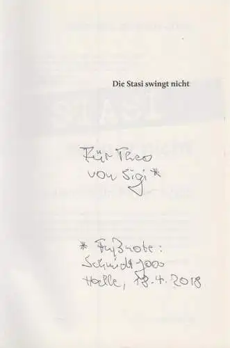 Buch: Die Stasi swingt nicht, Schmidt-Joos, Siegfried. 2016, mdv, signiert!