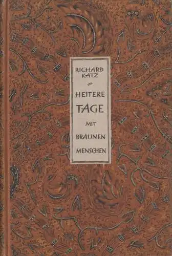 Buch: Heitere Tage mit braunen Menschen, Katz, Richard. 1930, Verlag Ullstein