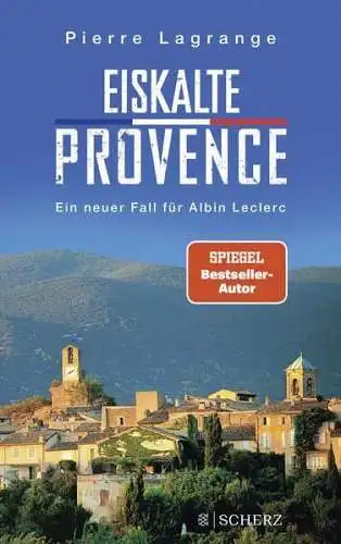 Buch: Eiskalte Provence, Ein neuer Fall für Albin Leclerc, Pierre Lagrange, 2020