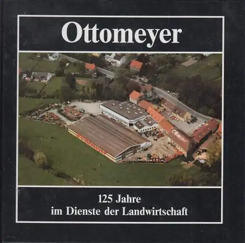 Buch: 125 Jahre Ottomeyer 1866-1991, Dietmar Sieland, 1991, gebraucht, sehr gut