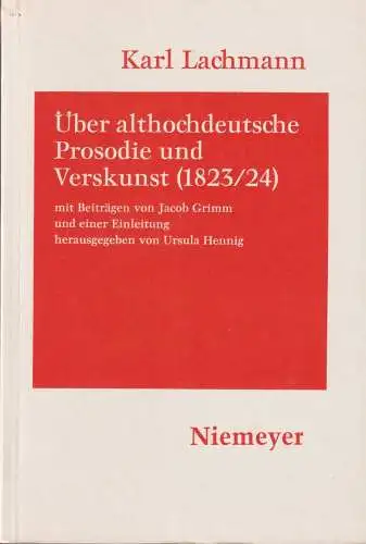 Buch: Über althochdeutsche Prosodie und Verskunst (1823/24), Lachmann, Karl