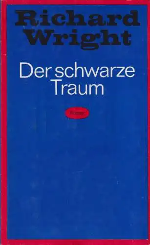 Buch: Der schwarze Traum, Roman. Wright, Richard. 1971, Volk und Welt Verlag