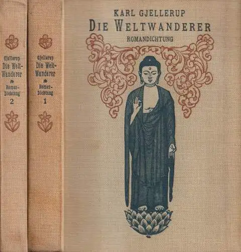 Buch: Die Weltwanderer 1+2, Romandichtung, Karl Gjellerup, 1914, Diederichs