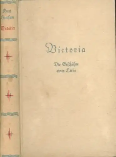 Buch: Victoria, Hamsun, Knut. Ca. 1936, Verlag Albert Langen / Georg Müller