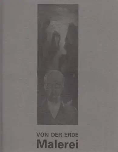 Buch: von der Erde. Malerei, von der Erde, Eberhard; Wünsch, Christel. 1996