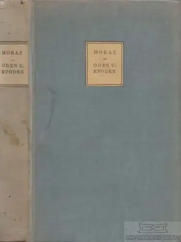 Buch: Oden und Epoden, Horaz. Tusculum-Bücher, 1937, Ernst Heimeran Verlag