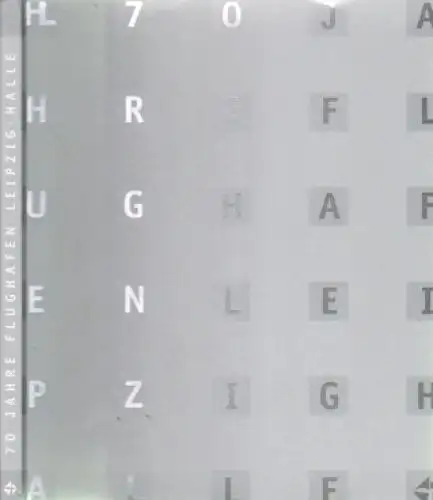 Buch: 70 Jahre Flughafen Leipzig/Halle. Hesse, Wolfgang u.a., 1997