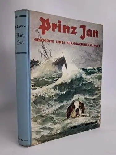 Buch: Prinz Jan, Geschichte eines Bernhardinerhundes, Forrestine C. Hooker