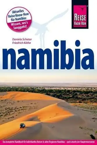 Buch: Reise Know-How Reiseführer Namibia, Daniela Schetar, Friedrich Köthe, 2018