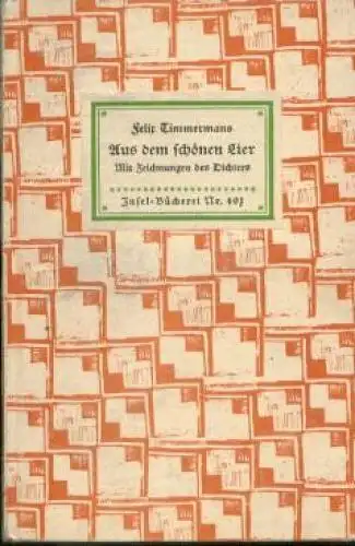 Insel-Bücherei 401, Aus dem schönen Lier, Timmermans, Felix. 1933, Insel-Verlag