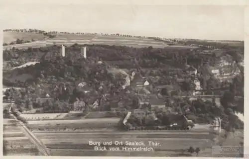 AK Burg und Ort Saaleck. Thür. Blick vom Himmelreich. ca. 1933, Postkarte