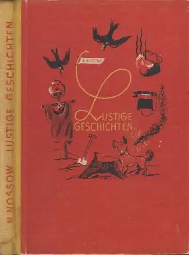 Buch: Lustige Geschichten, Nikolai Nossow, 1951, Verlag Kultur und Fortschritt