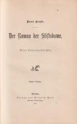 Buch: Der Roman der Stiftsdame, Paul Heyse, 1887, Wilhelm Hertz, gebraucht, gut
