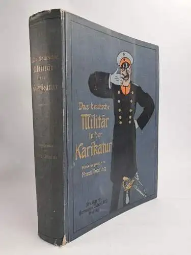 Buch: Das deutsche Militär in der Karikatur, Franz Conring, ca. 1907, H. Schmidt