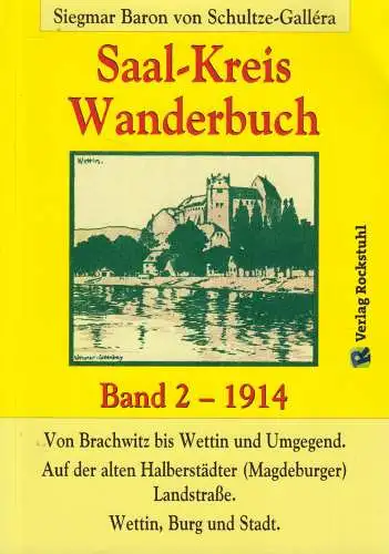 Buch: Wanderungen durch den Saalkreis 2 - 2014, Siegmar Schultze-Gallera, 2018