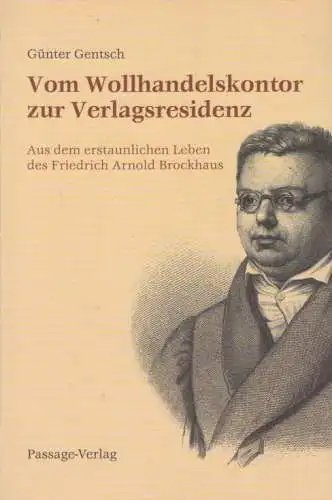 Buch: Vom Wollhandelskontor zur Verlagsresidenz, Gentsch, Günter. 2015, Passage
