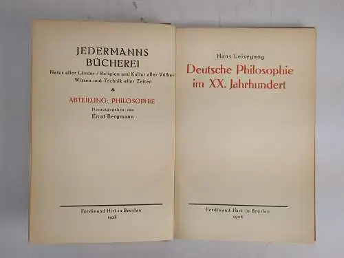Buch: Deutsche Philosophie im XX. Jahrhundert, Leisegang, Hans. 1922, Hirt