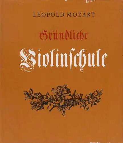 Buch: Gründliche Violinschule, Mozart, Leopold. 1986, Deutscher Verlag für Musik