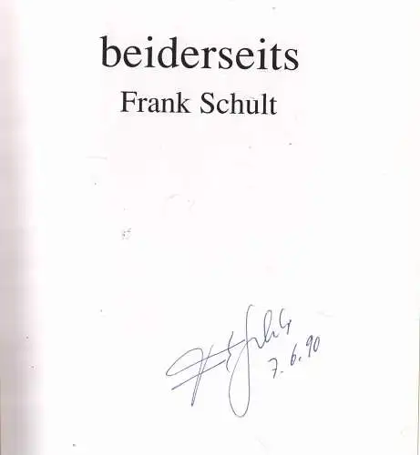 Ausstellungskatalog: beiderseits, Schult, Frank, signiert, gebraucht, sehr gut