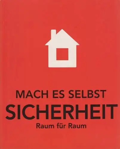 Buch: Mach es selbst - Sicherheit Raum für Raum, Ikea Family, 2008, IMP Books