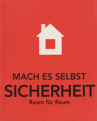 Buch: Mach es selbst - Sicherheit Raum für Raum, Ikea Family, 2008, IMP Books